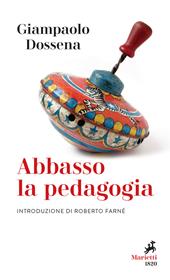 Abbasso la pedagogia