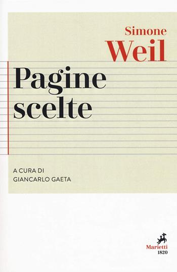 Pagine scelte. Nuova ediz. - Simone Weil - Libro Marietti 1820 2019, Agorà. Collana di filosofia | Libraccio.it