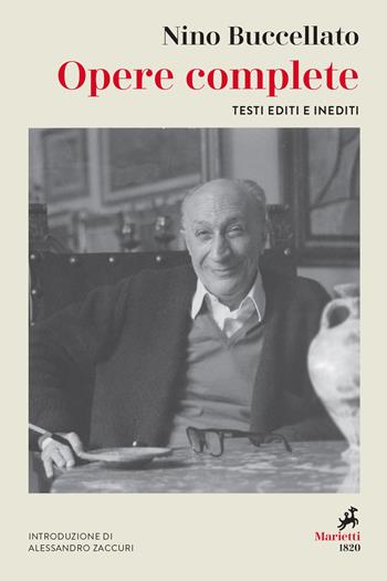 Opere complete. Testi editi e inediti - Nino Buccellato - Libro Marietti 1820 2021, Le lampare | Libraccio.it