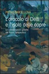 L' oracolo di Delfi e l'isola delle capre. Le conversazioni greche del Ruolo Terapeutico