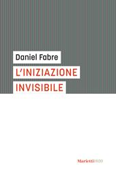 L'iniziazione invisibile