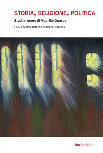 Storia, religione, politica. Studi in onore di Maurilio Guasco  - Libro Marietti 1820 2025, L' eco | Libraccio.it