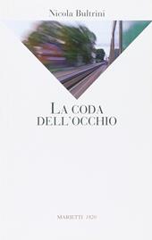 La coda dell'occhio