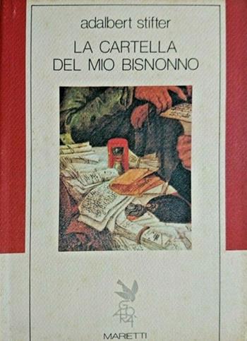 La cartella del mio bisnonno - Adalbert Stifter - Libro Marietti 1820 1985, Narrativa | Libraccio.it