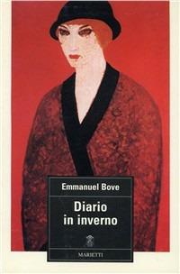 Diario in inverno - Emmanuel Bove - Libro Marietti 1820 2000, Narrativa. Nuova serie | Libraccio.it