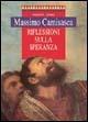 Riflessioni sulla speranza - Massimo Camisasca - Libro Marietti 1820 2006, I rombi | Libraccio.it