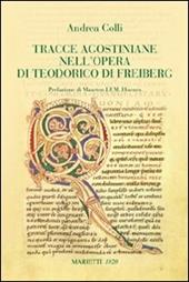 Tracce agostiniane nell'opera di Teodorico di Freiberg