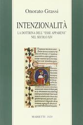 Intenzionalità. La dottrina dell'«esse apparens» nel secolo XIV