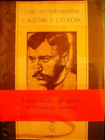 L'Austria e l'Europa - Hugo von Hofmannsthal - Libro Marietti 1820 1983, Saggistica | Libraccio.it