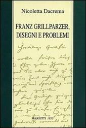 Franz Grillparzer. Disegni e problemi