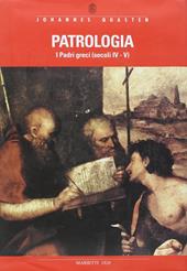 Patrologia. Vol. 2: Padri greci dal Concilio di Nicea (325) al Concilio di Calcedonia (451), I.