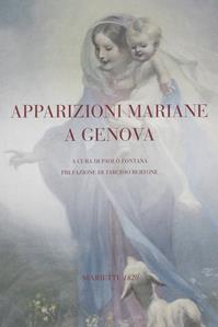 Apparizioni mariane a Genova  - Libro Marietti 1820 2006, Saggistica | Libraccio.it