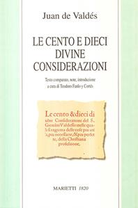 Le cento e dieci divine considerazioni - Juan de Valdés - Libro Marietti 1820 2004, Biblioteca cristiana | Libraccio.it