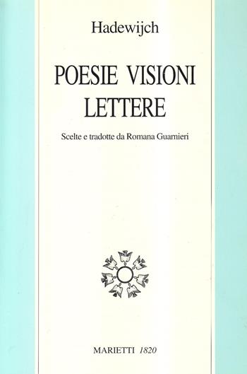 Poesie visioni lettere - Hadewijch - Libro Marietti 1820 2000, Biblioteca di Bailamme | Libraccio.it