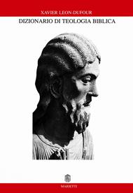 Dizionario di teologia biblica  - Libro Marietti 1820 1976, Grandi opere | Libraccio.it