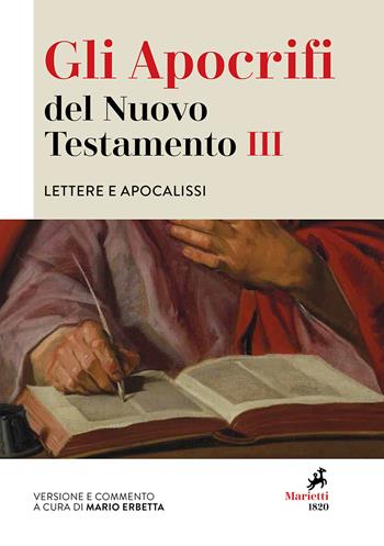 Gli apocrifi del Nuovo Testamento. Vol. 3: Lettere e apocalissi  - Libro Marietti 1820 2020, Biblioteca delle grandi opere | Libraccio.it