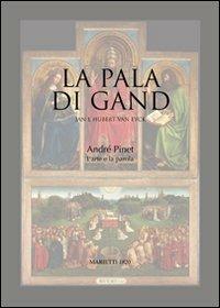 La pala di Gand - André Pinet - Libro Marietti 1820 2008, Libri illustrati | Libraccio.it