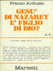 Gesù di Nazareth è figlio di Dio?