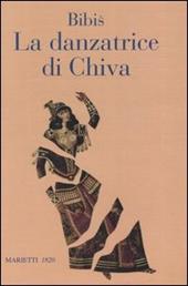 La danzatrice di Chiva. Storia di un'anima semplice