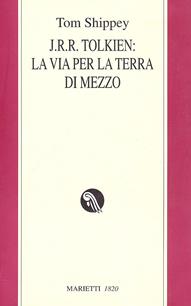 J.R.R. Tolkien: la via per la Terra di mezzo - Tom Shippey - Libro Marietti 1820 2005, I kaladri | Libraccio.it