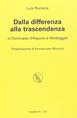 Dalla differenza alla trascendenza in Tommaso d'Aquino e Heidegger - Luis Romera - Libro Marietti 1820 2006, I piccoli kaladri | Libraccio.it