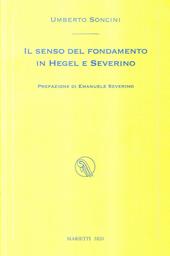 Il senso del fondamento in Hegel e Severino