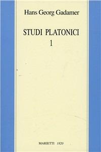 Studi platonici. Vol. 1 - Hans Georg Gadamer - Libro Marietti 1820 1998, Filosofia | Libraccio.it