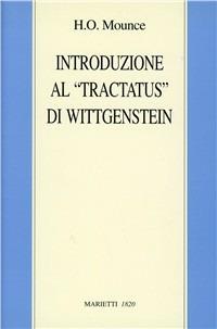 Introduzione al «Tractatus» di Wittgenstein - Howard O. Mounce - Libro Marietti 1820 2000, Filosofia | Libraccio.it