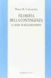 Filosofia della contingenza. Le sfide di Richard Rorty