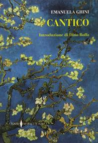 Cantico - Emanuela Ghini - Libro Marietti 1820 2010, I rombi | Libraccio.it