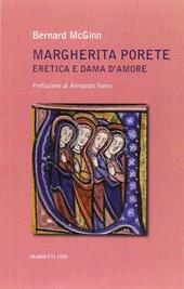 Margherita Porete. Eretica e dama d'amore