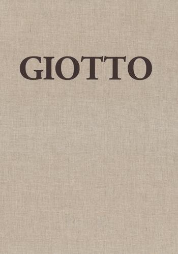 Giotto - Giorgio Bonsanti, Aldo Martello - Libro Piccin-Nuova Libraria 1986 | Libraccio.it
