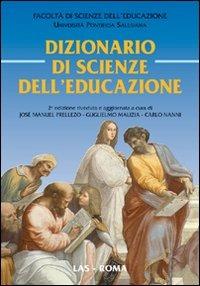 Dizionario di scienze dell'educazione. Con CD-ROM  - Libro LAS 2008 | Libraccio.it
