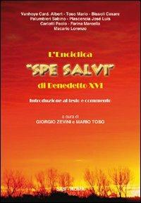 L' enciclica «Spe salvi» di Benedetto XVI. Introduzione al testo e commento  - Libro LAS 2008, Spirito e vita | Libraccio.it
