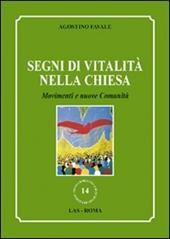 Segni di vitalità nella Chiesa. Movimenti e muove comunità