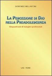 La percezione di Dio nella preadolescenza. Cinquant'anni di indagini sperimentali