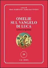 Omelie sul Vangelo di Luca. Lettura origeniana