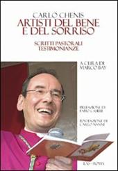 Artisti del bene e del sorriso. Scritti pastorali testimonianze