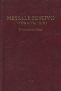 Messale festivo latino-italiano. Domeniche e feste - Nicolò Suffi - Libro LAS 2011, Fuori collana | Libraccio.it