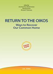 Return to the oikos. Ways to recover our common home