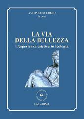 La via della bellezza. L'esperienza estetica in teologia