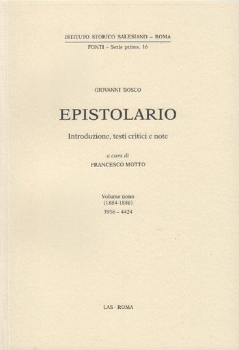 Epistolario. Vol. 9: 1884-1886 - Bosco Giovanni (san) - Libro LAS 2018, Fonti | Libraccio.it