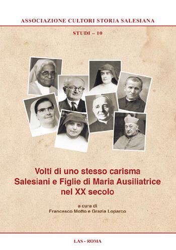 Volti di uno stesso carisma. Salesiani e Figlie di Maria Ausiliatrice nel XX secolo  - Libro LAS 2021, Associazione cultori storia salesiana | Libraccio.it