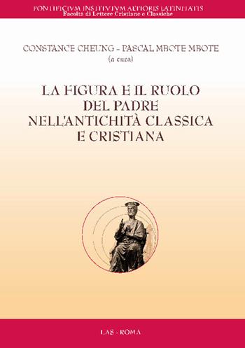 La figura e il ruolo del padre nell'antichità classica e cristiana  - Libro LAS 2022, Flumina ex fontibus | Libraccio.it