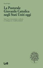 La pastorale giovanile cattolica negli Stati Uniti oggi