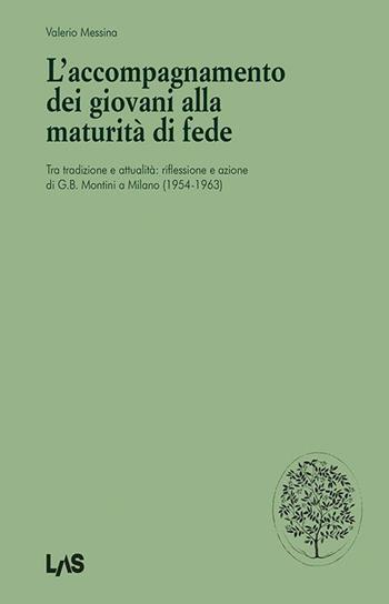 L'accompagnamento dei giovani alla maturità di fede - Valerio Messina - Libro LAS 2026, Dissertatio | Libraccio.it