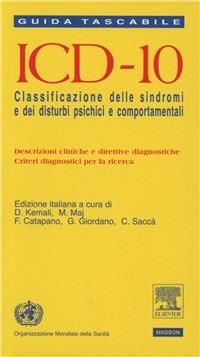 Guida tascabile ICD-10. Classificazioni delle sindromi dei disturbi psichici e comportamentali  - Libro Elsevier 1996 | Libraccio.it