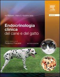 Endocrinologia clinica del cane e del gatto - Ad Rijnberg, Hans S. Kooistra - Libro Elsevier 2010 | Libraccio.it