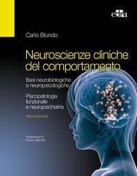 Neuroscienze cliniche del comportamento - Carlo Blundo - Libro Elsevier 2011 | Libraccio.it
