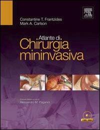 Atlante di chirurgia mininvasiva. Con 2 DVD - Costantine Frantzides, Mark Carlson - Libro Elsevier 2011 | Libraccio.it